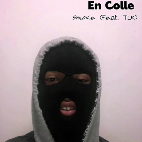 En Colle ft. TLR | Boomplay Music