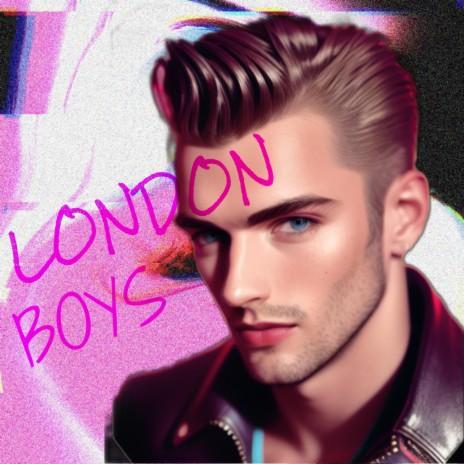 London Boys | Boomplay Music