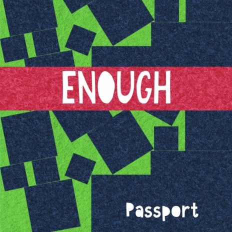 Enough | Boomplay Music