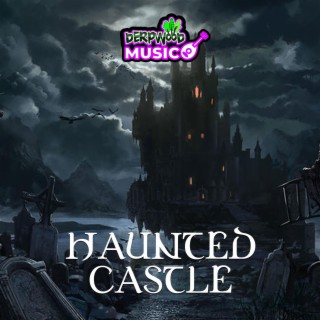 Haunted Castle (Tabletop RPG D&D Fantasy Music Soundtrack)