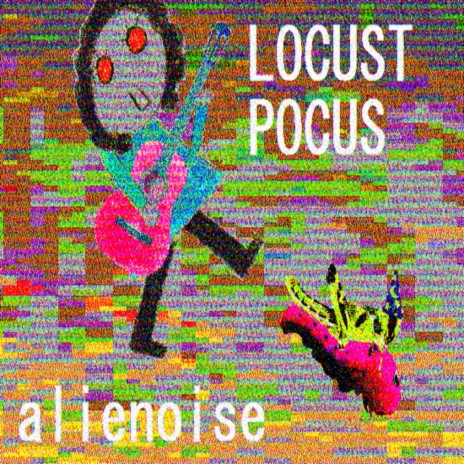 Locust Pocus | Boomplay Music
