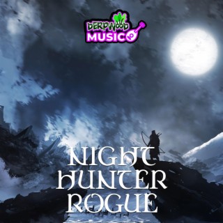 Night Hunter Rogue Music (Tabletop RPG D&D Fantasy Music Soundtrack)