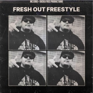 Fresh Out Freestyle