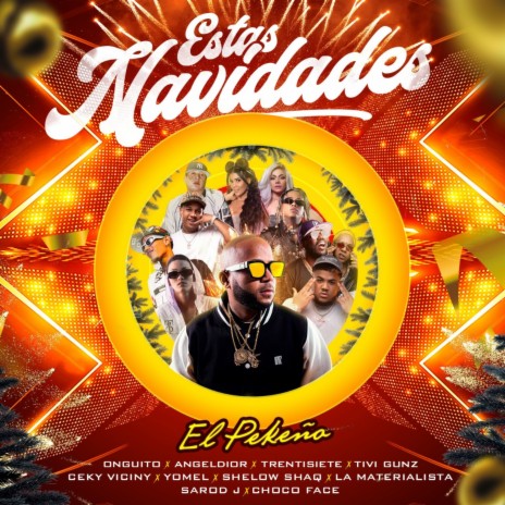 Estas Navidades ft. Yomel El Meloso, Angel Dior, Shelow Shaq, La Materialista & treintisiete | Boomplay Music