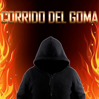 Corrido del Goma