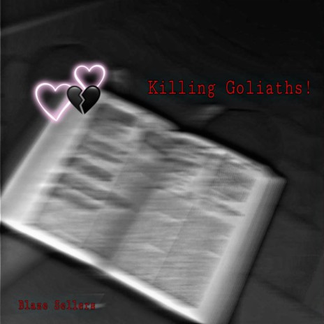 Killing Goliaths