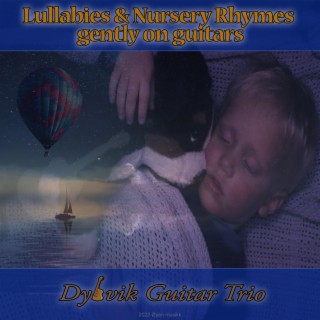 Lullabies & nursery rhymes gently on guitars