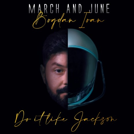 Do It Like Jackson ft. March and June | Boomplay Music