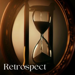 Retrospect