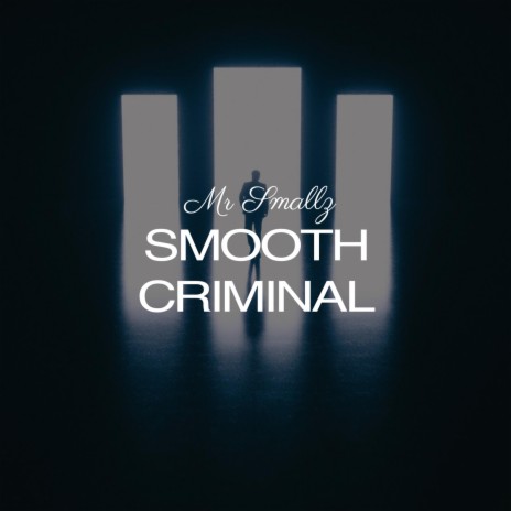 Smooth Criminal (feat. Quinton & Dubster Fam) | Boomplay Music
