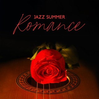 Jazz Summer Romance: Romantic Jazz Music Resorts