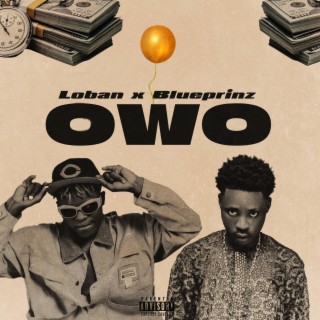 Owo ft. Blue Prinz lyrics | Boomplay Music