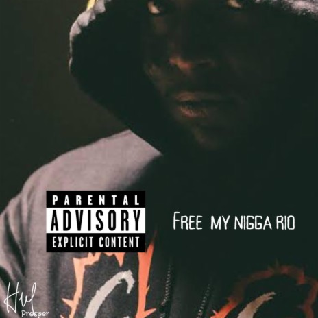 Free my nigga RIO | Boomplay Music