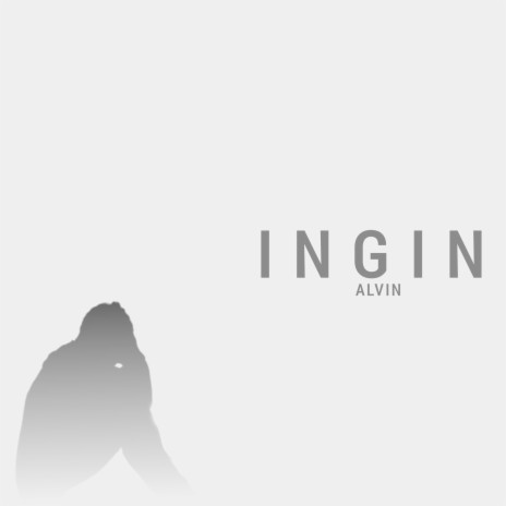 INGIN | Boomplay Music