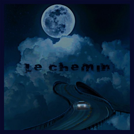 Le Chemin | Boomplay Music