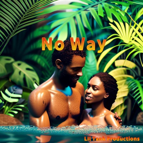 No Way | Boomplay Music