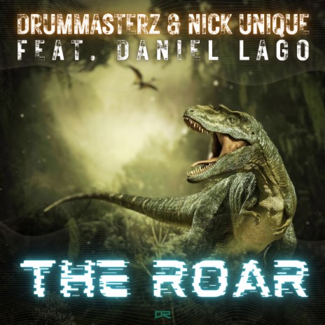 The Roar ft. Nick Unique & Daniel Lago | Boomplay Music