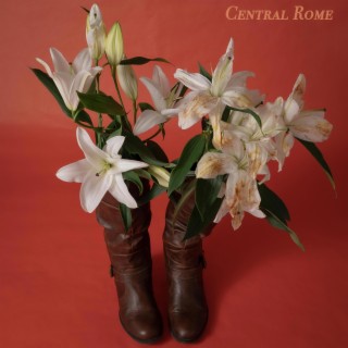 Central Rome | Boomplay Music