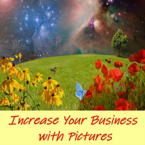 Increase Your Business with Pictures