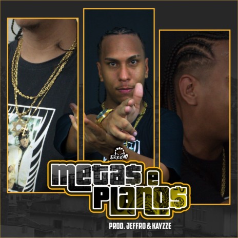 Metas e Planos ft. JEFFRO & Kayzze | Boomplay Music