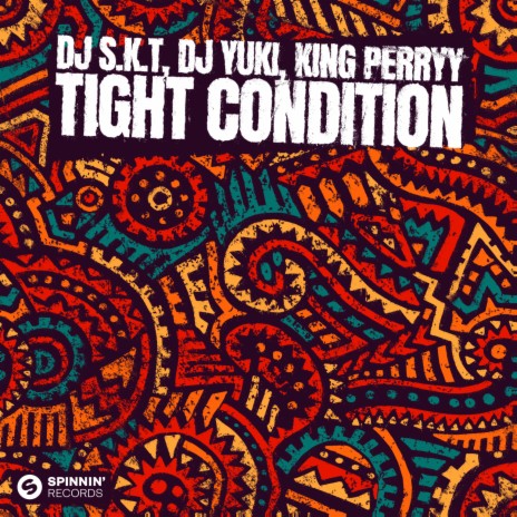 Tight Condition (Extended Mix) ft. DJ YUKI & King Perryy | Boomplay Music