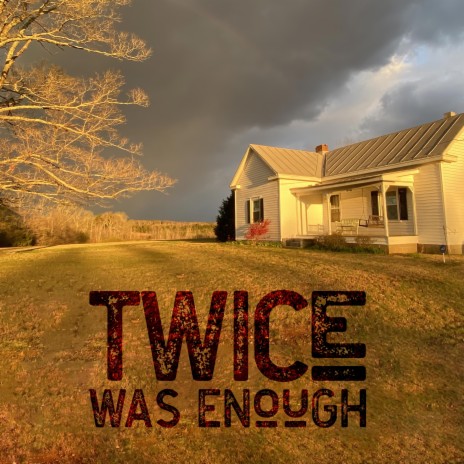 Twice was Enough (feat. Mario McClean) | Boomplay Music