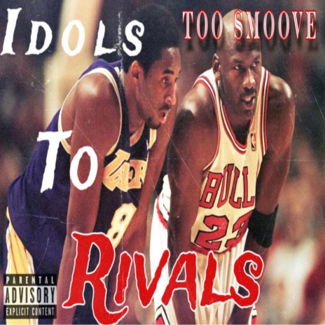 Idols to Rivals