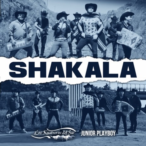 Shakala ft. Junior Playboy | Boomplay Music