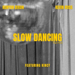 Slow Dancing (Remix)