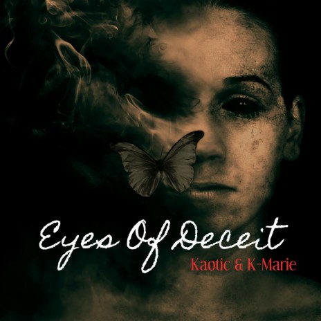Eyes Of Deceit ft. K-MARIE | Boomplay Music