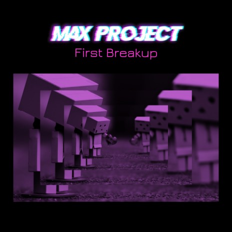 First Breakup | Boomplay Music