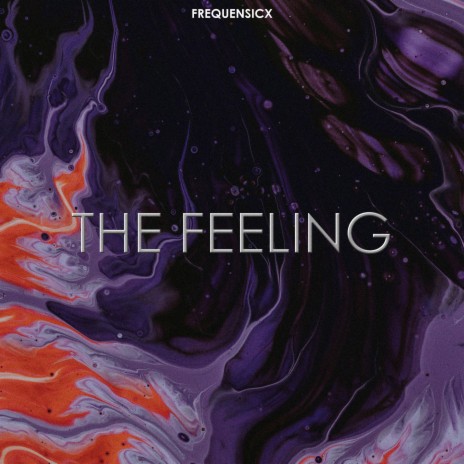 The Feeling (Extended Mix) | Boomplay Music