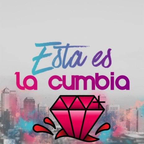 Esta Es la Cumbia | Boomplay Music