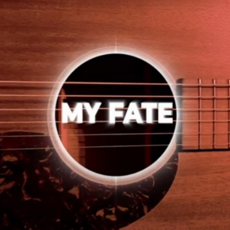 My Fate | Boomplay Music