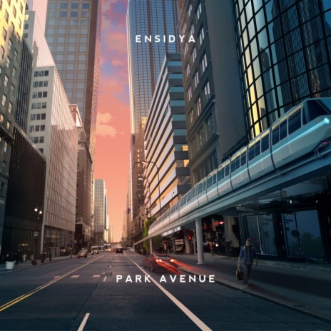 Park Avenue | Boomplay Music