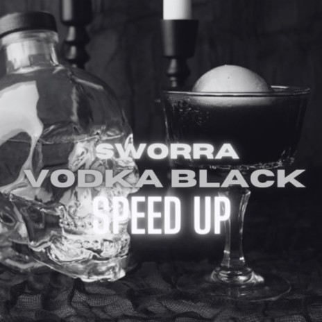 VODKA BLACK (SPEED UP) | Boomplay Music