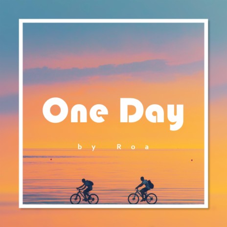 One Day | Boomplay Music