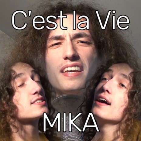 C'est la Vie - MIKA (by Lusicas) | Boomplay Music