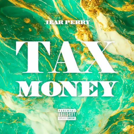 Tax Money | Boomplay Music