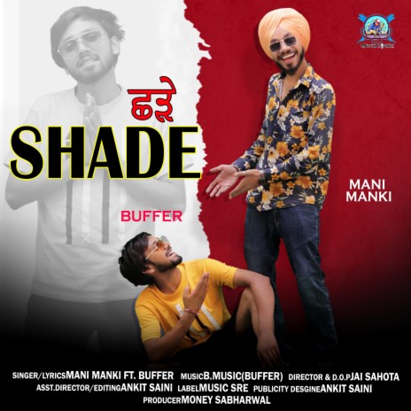 SHADE ft. BUFFER & MANI MANKI | Boomplay Music