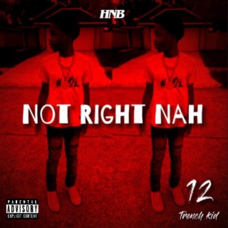 Not Right Nah lyrics | Boomplay Music
