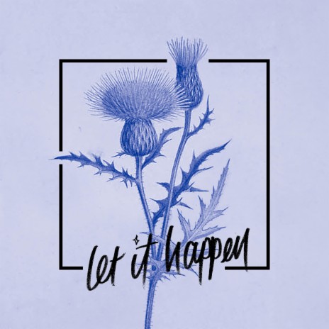 Let It Happen | Boomplay Music