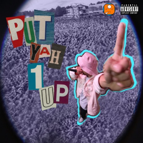 PUT YAH 1 UP (Instrumental)