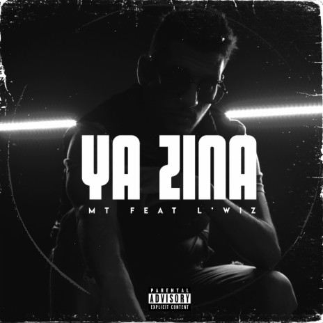 Ya zina (feat. L'wiz)