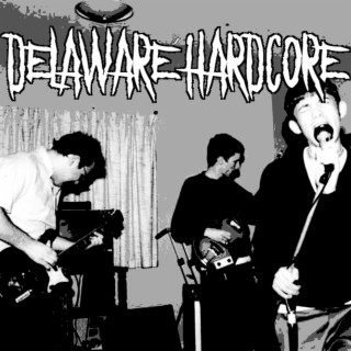 Delaware Hardcore