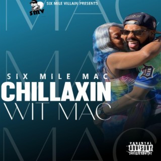 Chillaxin Wit Mac (Radio Edit)