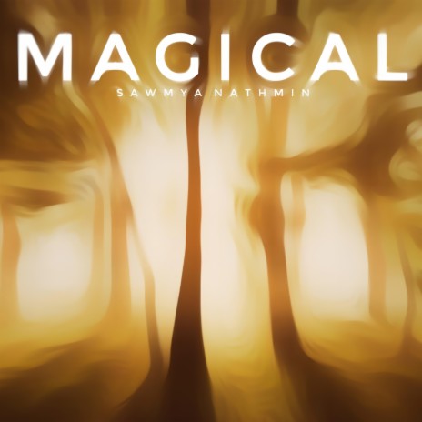 Magical | Boomplay Music