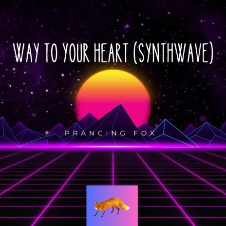 Way to Your Heart (Synthwave) | Boomplay Music