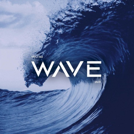 Wave ft. Velt93 | Boomplay Music