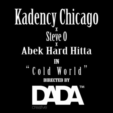 Cold World ft. Abek Hard Hitta & Steve O | Boomplay Music